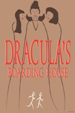 DRACULA'S BOARDING HOUSE